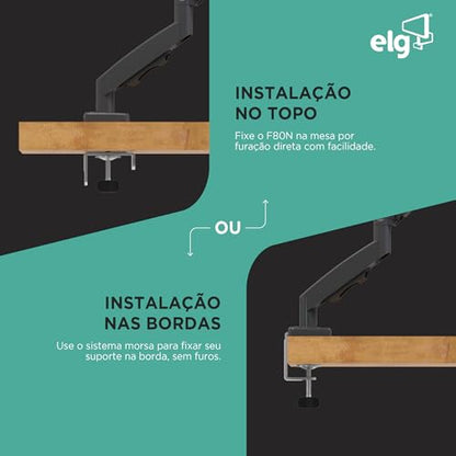ELG, F80N, Suporte Articulado de Mesa, Pistão a Gás, Design Compacto e Retrátil, Ergonômico, Monitores 17'' a 35'', 2kg a 9kg, Preto