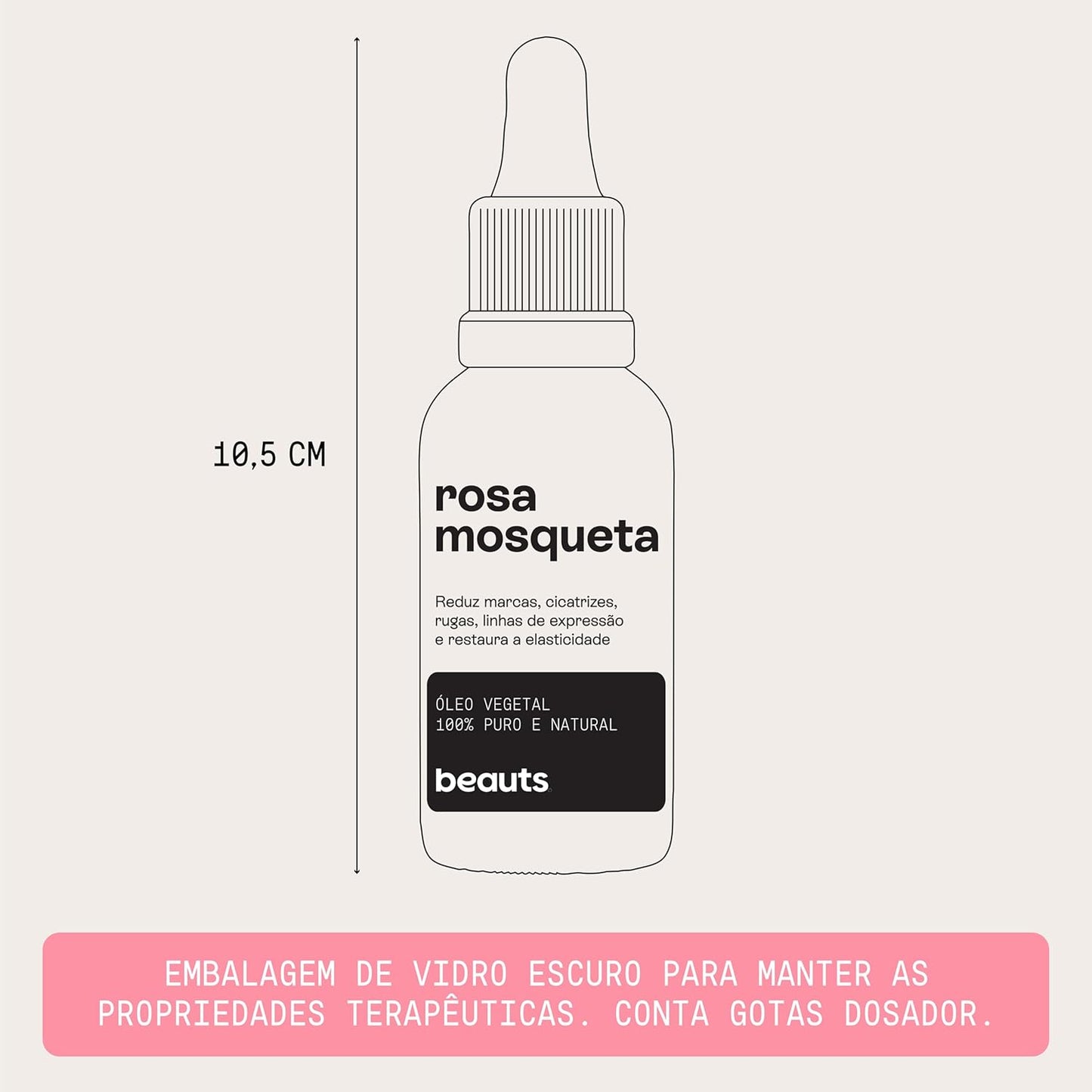 Óleo de Rosa Mosqueta - Puro, Uniformizador, Hidratante e Antioxidante - Para Manchas, Rugas, Estrias e Melhor Elasticidade - Uso Facial, Oleo Corporal e Cabelos - 100% Pura Natural Vegano - 30 mL Beauts
